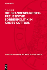 Die Brandenburgisch-Preussische Sorbenpolitik im Kreise Cottbus_cover