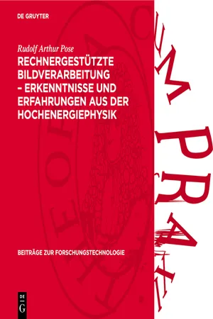 Rechnergestützte Bildverarbeitung – Erkenntnisse und Erfahrungen aus der Hochenergiephysik