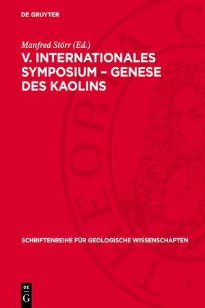 V. Internationales Symposium – Genese des Kaolins