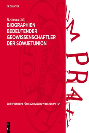 Biographien bedeutender Geowissenschaftler der Sowjetunion