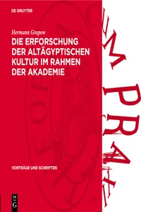 Die Erforschung der altägyptischen Kultur im Rahmen der Akademie_cover