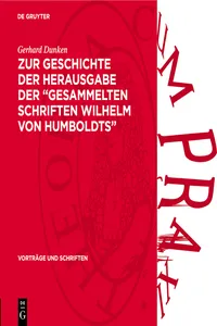 Zur Geschichte der Herausgabe der "Gesammelten Schriften Wilhelm von Humboldts"_cover