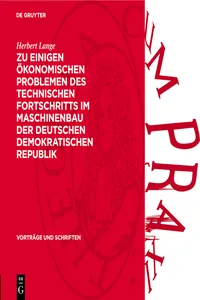 Zu einigen ökonomischen Problemen des technischen Fortschritts im Maschinenbau der Deutschen Demokratischen Republik_cover