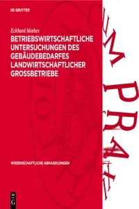 Betriebswirtschaftliche Untersuchungen des Gebäudebedarfes landwirtschaftlicher Grossbetriebe_cover