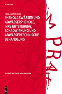 Phenolabwässer und Abwasserphenole, ihre Entstehung, Schadwirkung und abwassertechnische Behandlung_cover