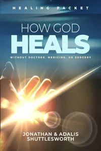 How God Heals Without Doctors, Medicine, or Surgery_cover