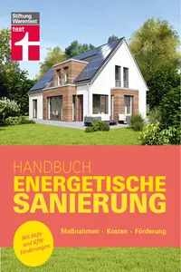 Handbuch Energetische Sanierung - mit nützlichen Informationen zum Planen, Finanzieren und Umsetzen einer Altbau Sanierung_cover