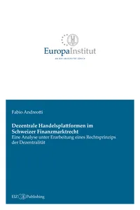 Dezentrale Handelsplattformen im Schweizer Finanzmarktrecht_cover