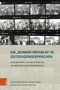 Die »Bonner Republik« in Zeitzeugengesprächen_cover