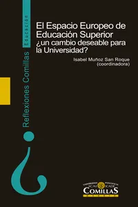 El Espacio Europeo de Educación Superior ¿un cambio deseable para la Universidad?_cover