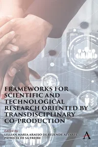 <p>Frameworks for Scientific and Technological Research oriented by Transdisciplinary Co-Production</p>_cover