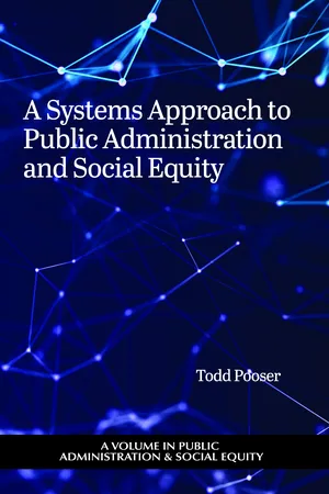 A Systems Approach to Public Administration and Social Equity