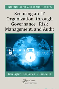 Securing an IT Organization through Governance, Risk Management, and Audit_cover