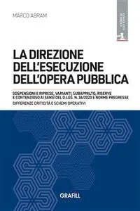 La direzione dell esecuzione dell opera pubblica_cover