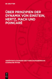 Über Prinzipien der Dynamik von Einstein, Hertz, Mach und Poincaré_cover