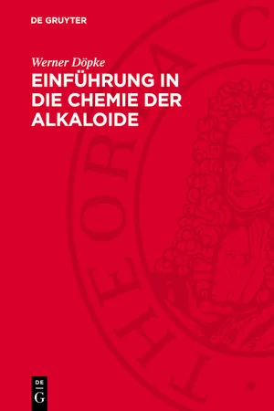 Einführung in die Chemie der Alkaloide