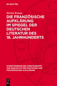 Die französische Aufklärung im Spiegel der deutschen Literatur des 18. Jahrhunderts_cover