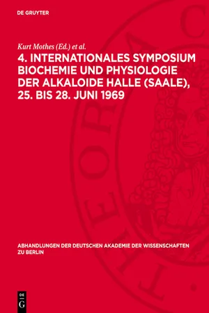 4. Internationales Symposium Biochemie und Physiologie der Alkaloide Halle (Saale), 25. bis 28. Juni 1969