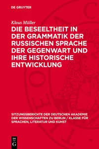 Die Beseeltheit in der Grammatik der russischen Sprache der Gegenwart und ihre historische Entwicklung_cover