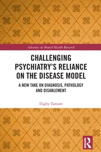 Challenging Psychiatry’s Reliance on the Disease Model_cover