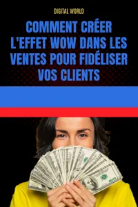 Comment créer l'effet WOW dans les ventes pour fidéliser vos clients_cover