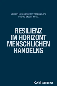 Resilienz im Horizont menschlichen Handelns_cover