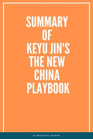 Summary of Keyu Jin's The New China Playbook