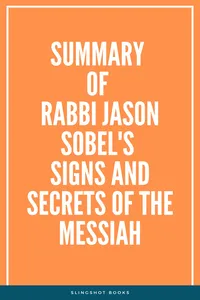 Summary of Rabbi Jason Sobel's Signs and Secrets of the Messiah_cover