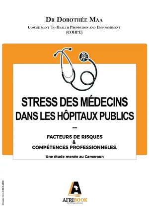 Stress des Médecins dans les Hôpitaux Publics: Facteurs de Risques et Compétences Professionnelles