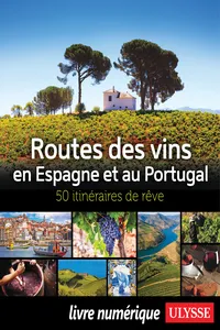 Routes des vins Espagne et Portugal - 50 itinéraires de rêve_cover