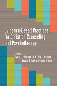 Evidence-Based Practices for Christian Counseling and Psychotherapy_cover