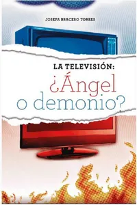 La televisión: ¿Ángel o Demonio?_cover