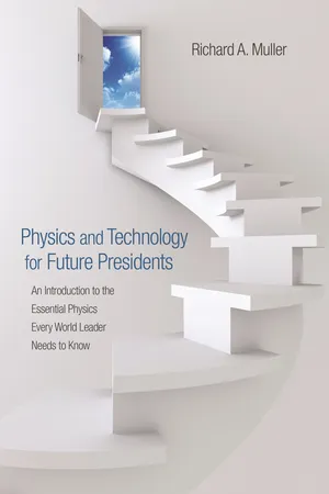 Physics and Technology for Future Presidents