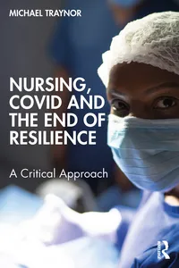 Nursing, COVID and the End of Resilience_cover