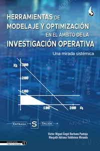 Herramientas de modelaje y optimización en el ámbito de la investigación operativa_cover