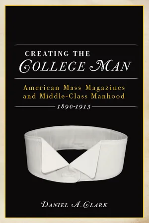 Creating the College Man