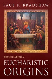 Eucharistic Origins, Revised Edition_cover