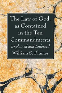 The Law of God, as Contained in the Ten Commandments_cover