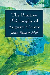 The Positive Philosophy of Auguste Comte_cover