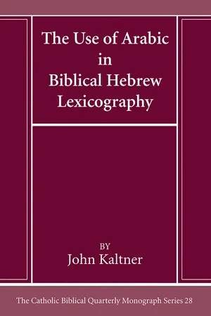 The Use of Arabic in Hebrew Biblical Lexicography