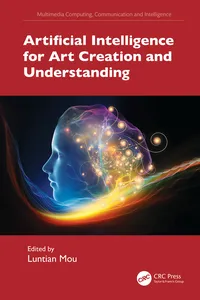 Artificial Intelligence for Art Creation and Understanding_cover