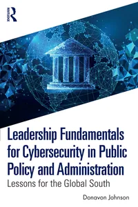 Leadership Fundamentals for Cybersecurity in Public Policy and Administration_cover