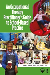 An Occupational Therapy Practitioner’s Guide to School-Based Practice_cover