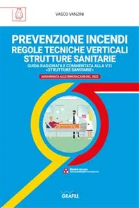 PREVENZIONE INCENDI REGOLE TECNICHE VERTICALI STRUTTURE SANITARIE_cover