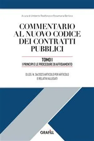 COMMENTARIO AL NUOVO CODICE DEI CONTRATTI PUBBLICI – TOMO I