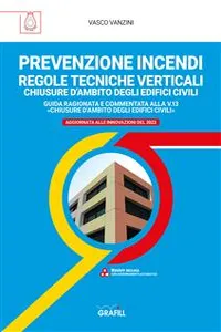 PREVENZIONE INCENDI – REGOLE TECNICHE VERTICALI CHIUSURE D'AMBITO DEGLI EDIFICI CIVILI_cover