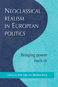 Neoclassical realism in European politics_cover