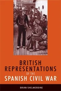British representations of the Spanish Civil War_cover