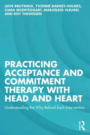 Practicing Acceptance and Commitment Therapy with Head and Heart