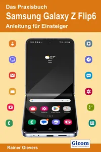 Das Praxisbuch Samsung Galaxy Z Flip6 - Anleitung für Einsteiger_cover